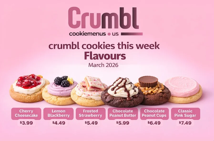 Crumbl Cookie Menu This Week With Prices
