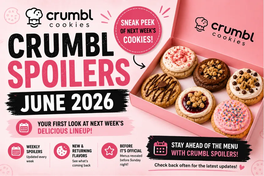 Crumbl Spoilers June 2026 